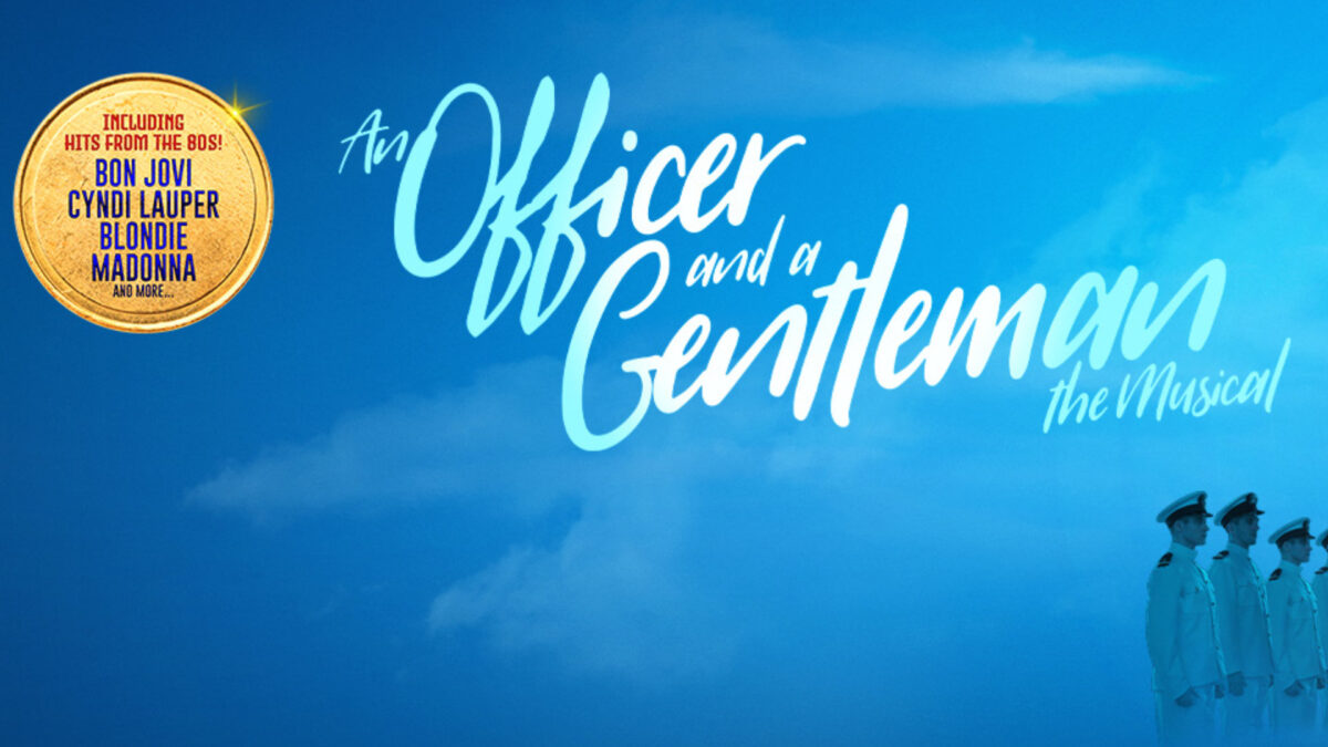 An Officer and A Gentleman The Musical artwork