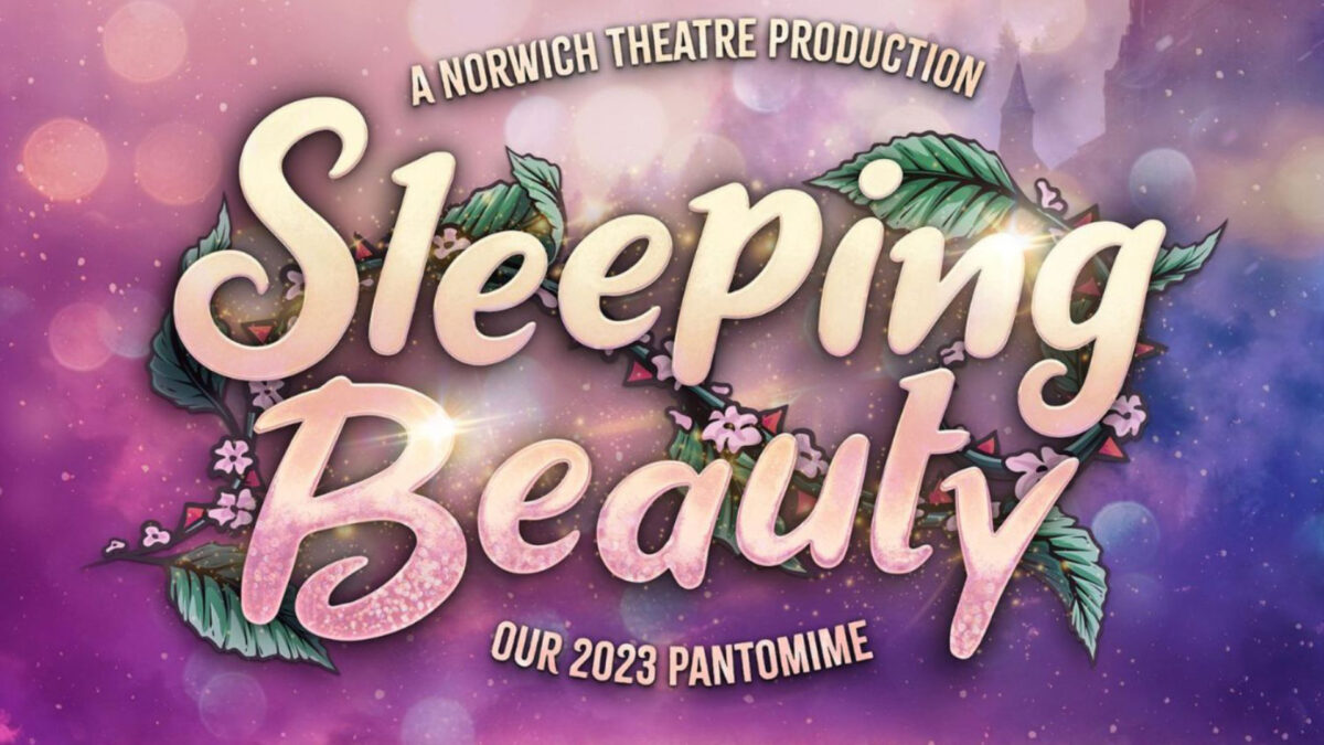 Sleeping Beauty panto at Norwich Theatre Royal
