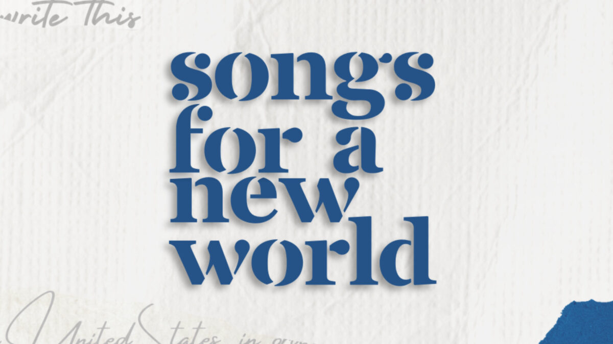 songs for a new world logo