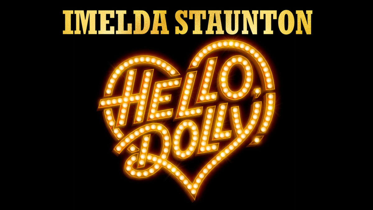 Hello, Dolly! with Imelda Staunton poster