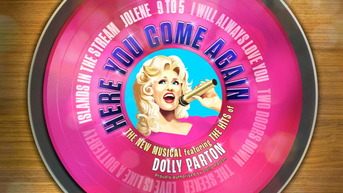 Here You Come Again Dolly Parton Musical