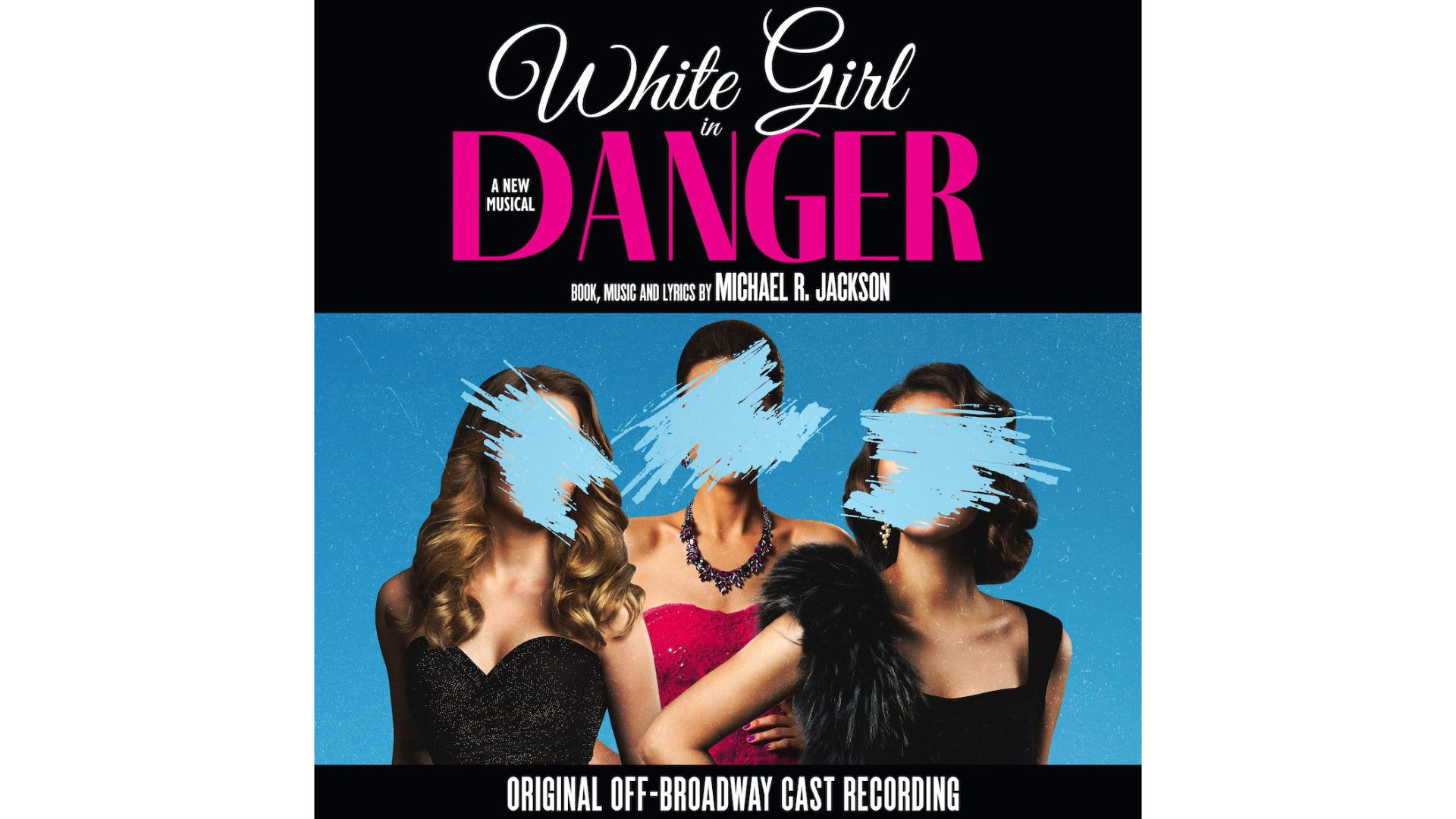 White Girl in Danger - Cast Album Cover