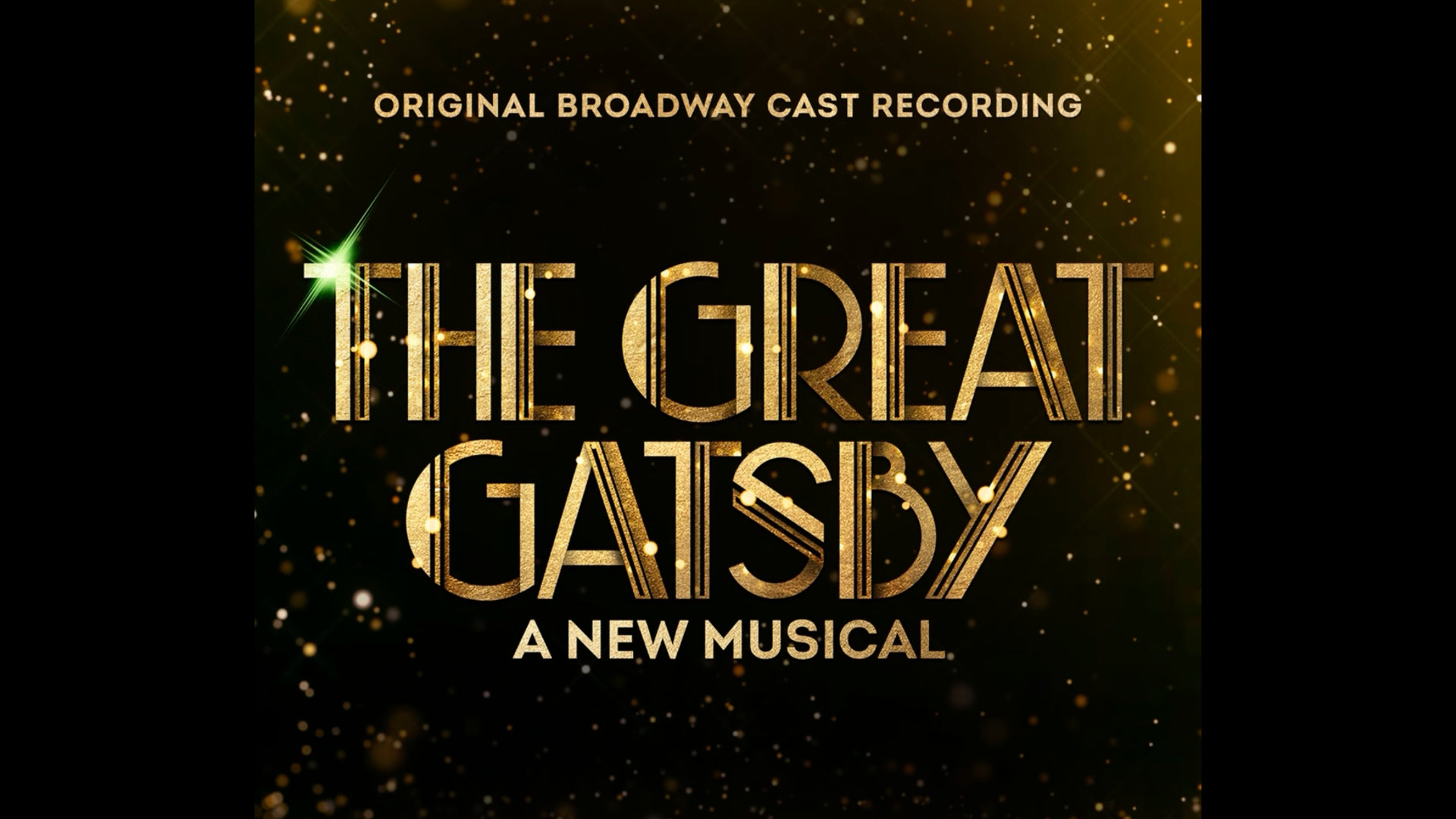 The great gatsby broadway cast recording releases first songs stageberry